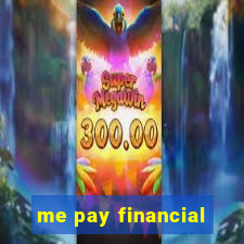 me pay financial